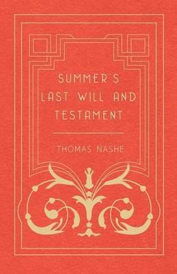 Summer's Last Will and Testament - Thomas Nashe - cover
