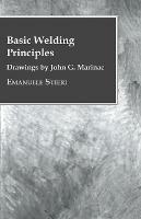 Basic Welding Principles - Drawings by John G. Marinac - Emanuele Stieri - cover