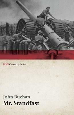 Mr. Standfast (WWI Centenary Series) - John Buchan - cover