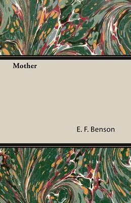 Mother - E F Benson - cover