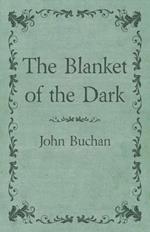 The Blanket of the Dark