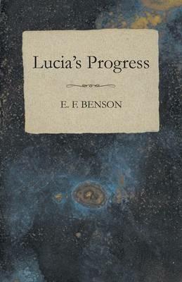 Lucia's Progress - E F Benson - cover