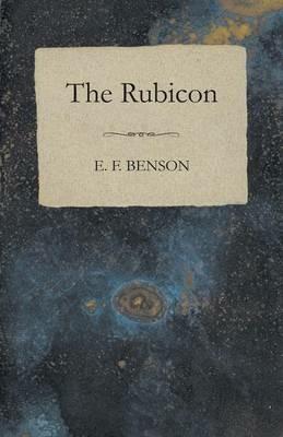 The Rubicon - E F Benson - cover