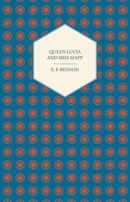 Queen Lucia and Miss Mapp - E F Benson - cover