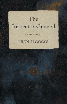The Inspector-General - Nikolai Gogol - cover