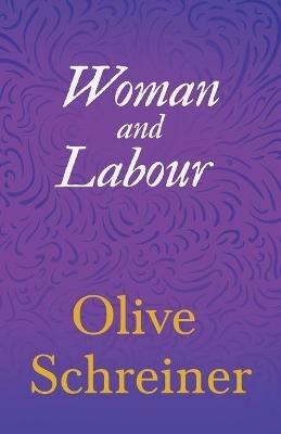 Woman and Labour - Olive Schreiner - cover