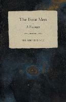 Four Men, the - A Farrago