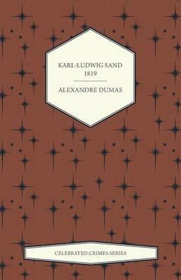 Karl-Ludwig Sand - 1819 - Alexandre Dumas - cover