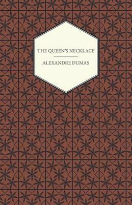 The Queen's Necklace - Alexandre Dumas - cover