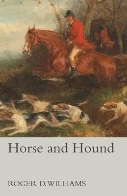 Horse and Hound - Roger D Williams - cover