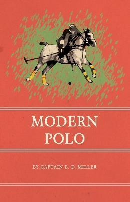 Modern Polo - Captain E D Miller - cover