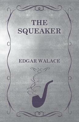 The Squeaker - Edgar Wallace - cover