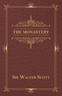 The Monastery - Walter Scott - cover