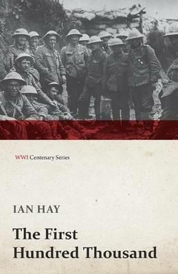 The First Hundred Thousand - Ian Hay - cover