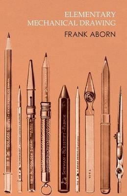Elementary Mechanical Drawing - Frank Aborn - cover