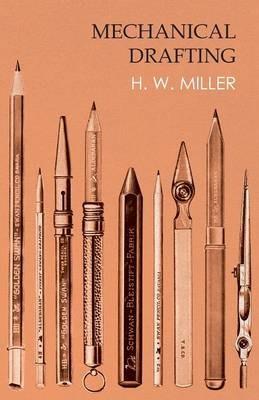 Mechanical Drafting - H W Miller - cover