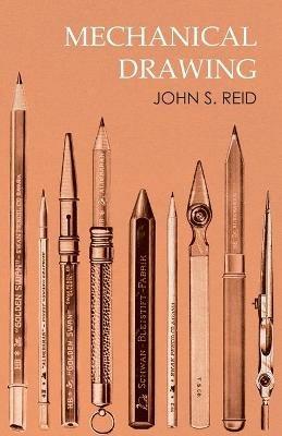Mechanical Drawing - John S Reid - cover