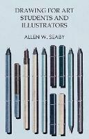 Drawing for Art Students and Illustrators - Allen W Seaby - cover