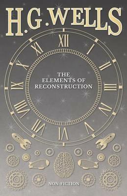 The Elements of Reconstruction - H G Wells - cover