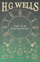 The New Machiavelli - H G Wells - cover