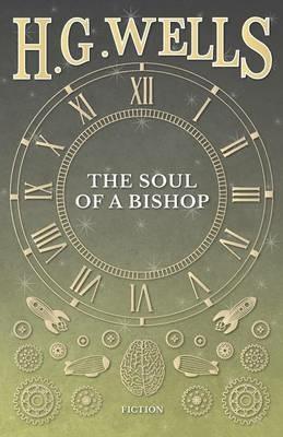 The Soul of a Bishop - H G Wells - cover