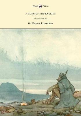 A Song of the English - Illustrated by W. Heath Robinson - Rudyard Kipling - cover