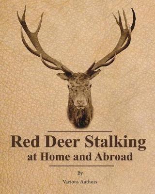 Red Deer Stalking at Home and Abroad - Various - cover