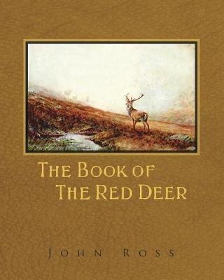 The Book of the Red Deer - John Ross - cover