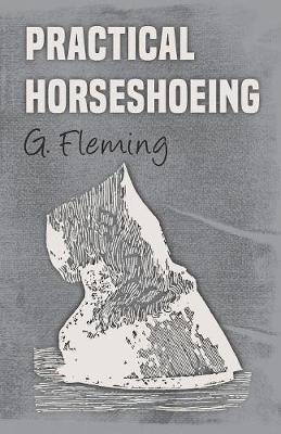 Practical Horseshoeing - G Fleming - cover