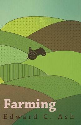 Farming - Edward C Ash - cover