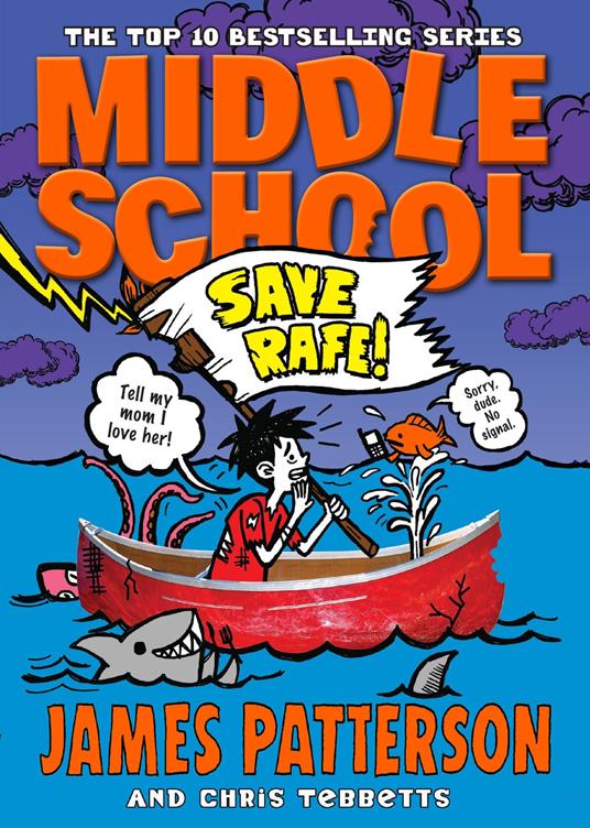 Middle School: Save Rafe! - James Patterson - ebook