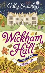 Wickham Hall - Part Three