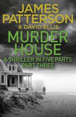 Murder House: Part Three