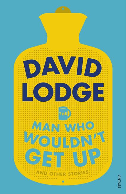 The Man Who Wouldn't Get Up and Other Stories