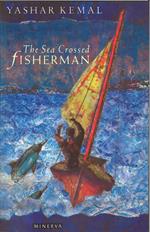 The Sea-Crossed Fisherman