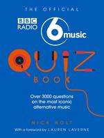 The Official Radio 6 Music Quiz Book