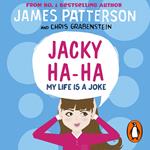 Jacky Ha-Ha: My Life is a Joke