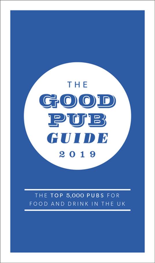 The Good Pub Guide 2019