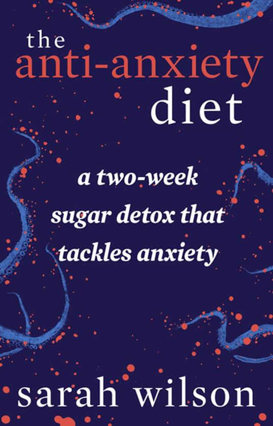 The Anti-Anxiety Diet