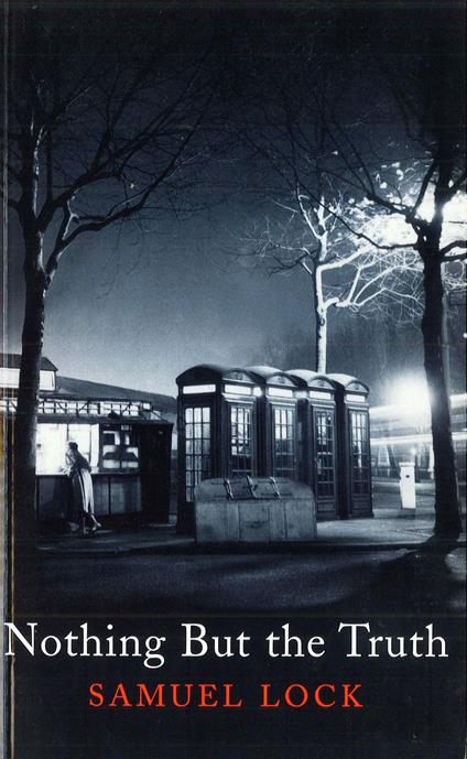 Nothing But The Truth