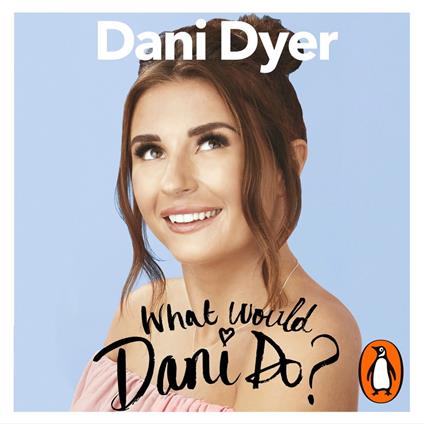 What Would Dani Do?