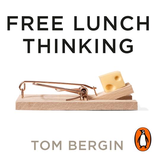 Free Lunch Thinking