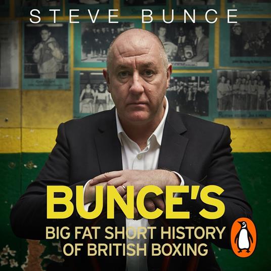 Bunce's Big Fat Short History of British Boxing