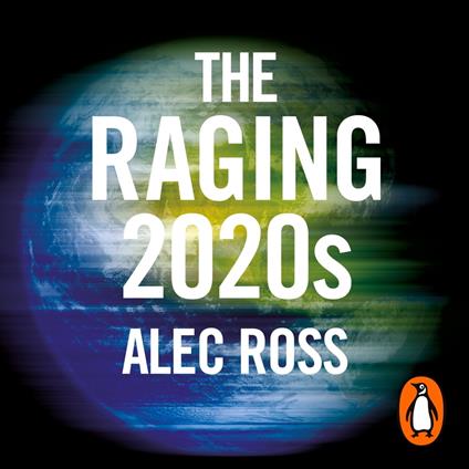 The Raging 2020s