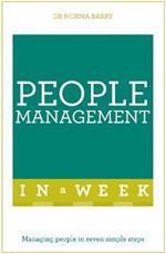 People Management In A Week: Managing People In Seven Simple Steps