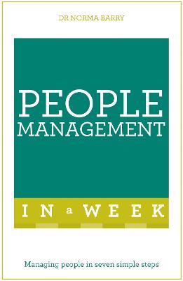 People Management In A Week: Managing People In Seven Simple Steps - Norma Barry - cover