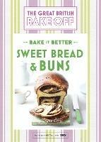 Great British Bake Off - Bake it Better (No.7): Sweet Bread & Buns