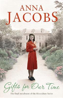Gifts For Our Time: Book Four in the the gripping, uplifting Rivenshaw Saga set at the close of World War Two - Anna Jacobs - cover