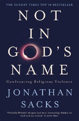 Not in God's Name: Confronting Religious Violence - Jonathan Sacks - cover