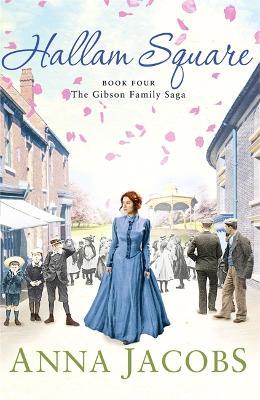 Hallam Square: Book Four in the brilliantly entertaining and heartwarming Gibson Family Saga - Anna Jacobs - cover